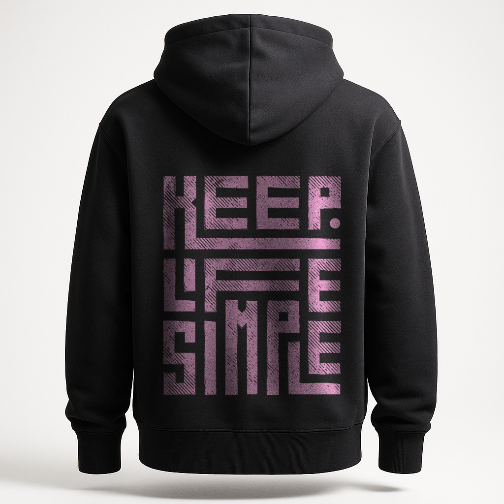 Hoodie Keep Life Simple