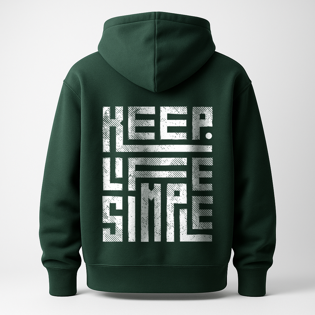 Hoodie Keep Life Simple